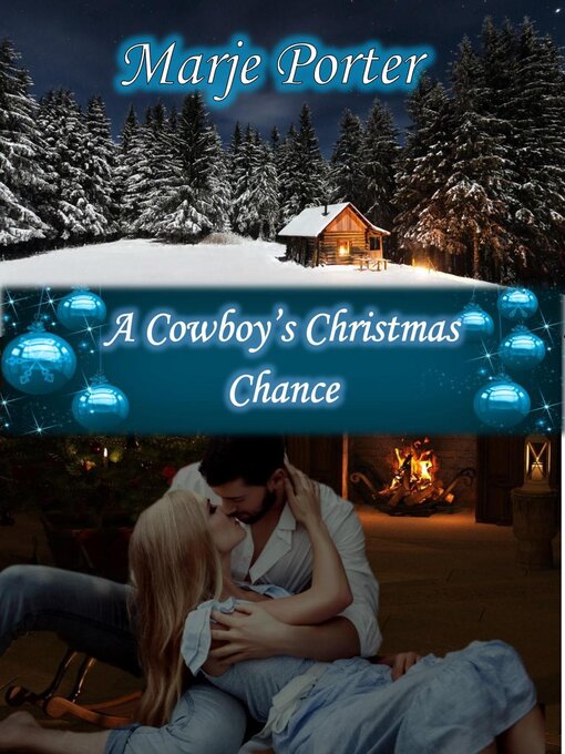 Title details for A Cowboy's Christmas Chance by Marje Porter - Available